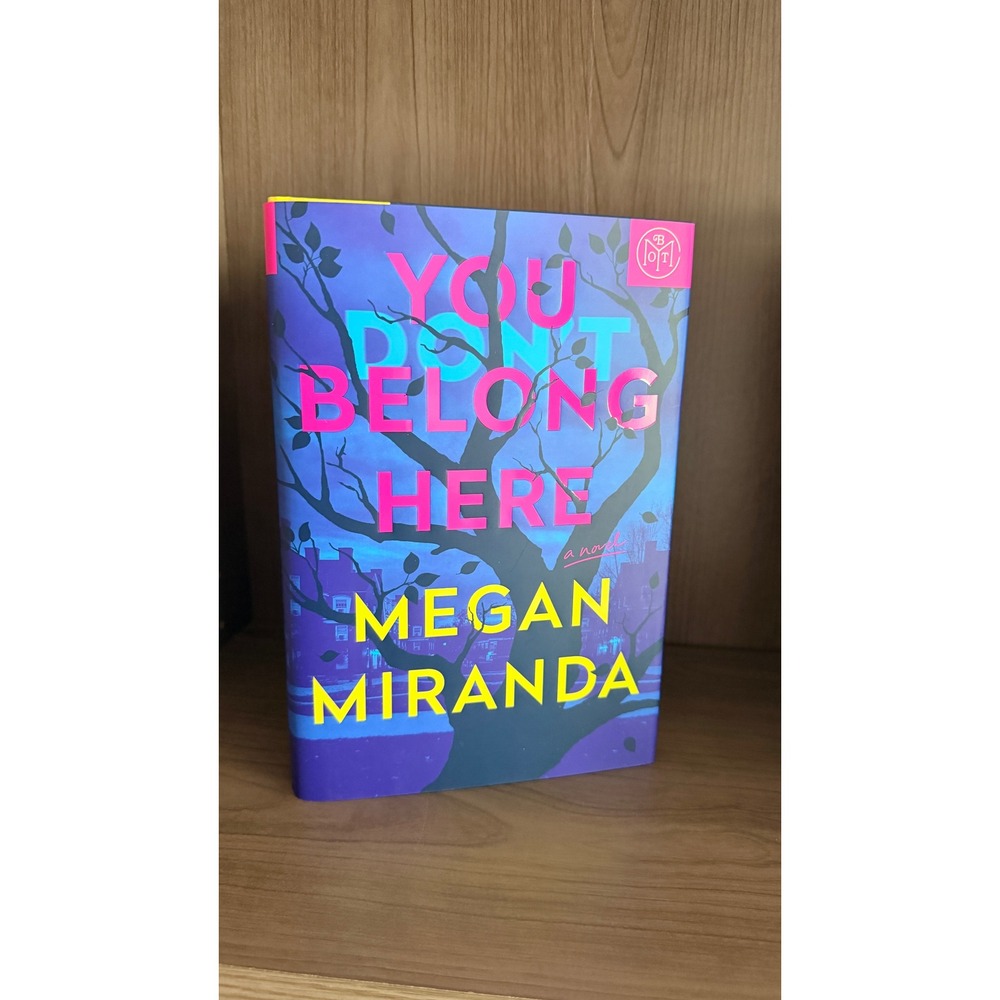You Don't Belong Here Megan Miranda BOTM July 2025 Hardcover Mystery Thriller